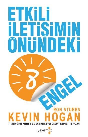 Etkili İletişimin Önündeki 8 Engel, Kevin Hogan