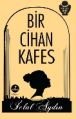 Bir Cihan Kafes, İclal Aydın