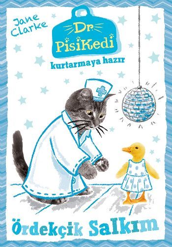 Dr. Pisikedi Kurtarmaya Hazır Ördekçik Salkım, Jane Clarke