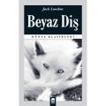 Beyaz Diş / Dünya Klasikleri, Ema Kitap