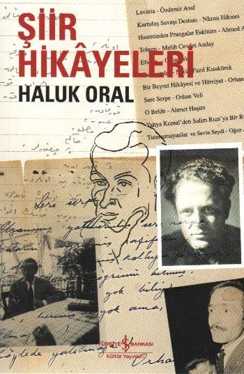 Şiir Hikayeleri, Haluk Oral