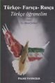 Türkçe Farsça-Rusça-Türkçe Öğrenelim - Ahmad Jabbari