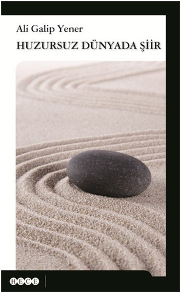 Huzursuz Dünyada Şiir, Hece Yayınları