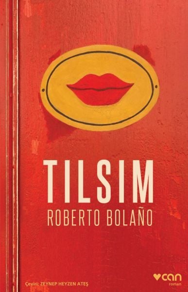 Tılsım, Roberto Bolano