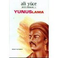 Yunuslama, Ali Yüce