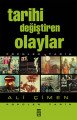 Tarihi Değiştiren Olaylar, Ali Çimen, Timaş Yayınları