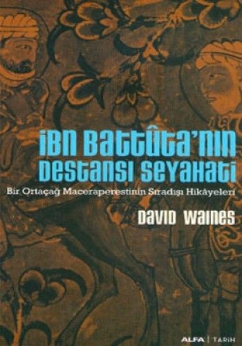 İbn Battûta'nın Destansı Seyahati, David Waines