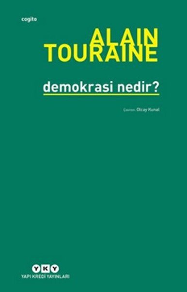 Demokrasi Nedir, Alain Touraine