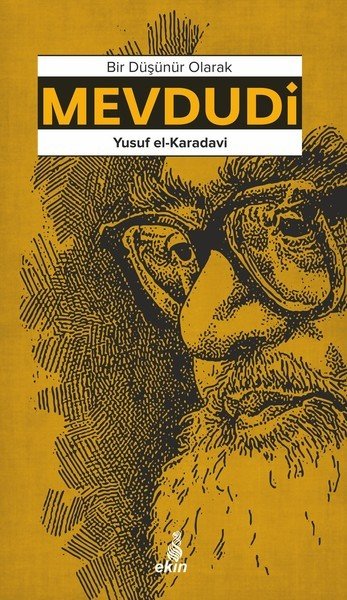 Mevdudi Bir Düşünür Olarak, Yusuf el-Karadavi