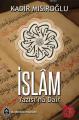 İslam Yazısına Dair, Kadir Mısıroğlu