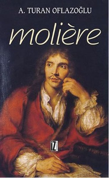Moliere - A. Turan Oflazoğlu