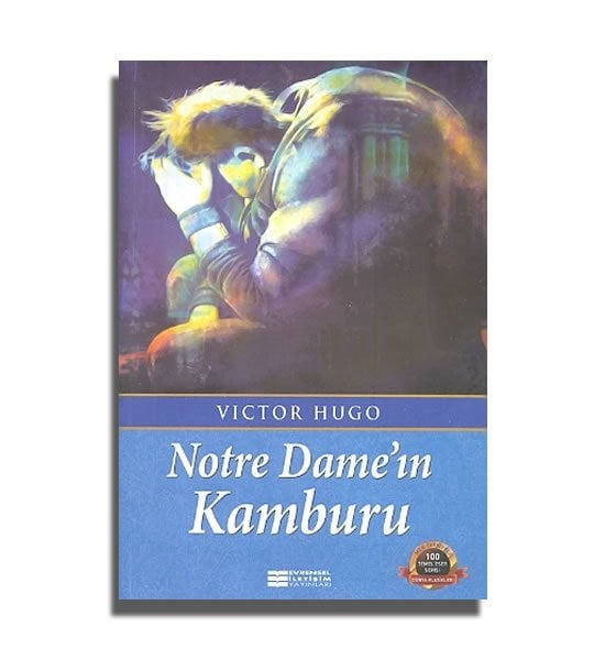 Notre Dame in Kamburu , VİCTOR HUGO, Evrensel