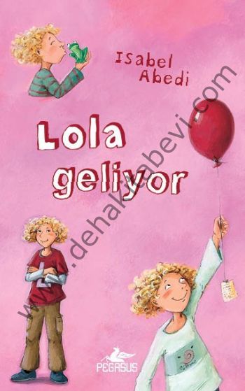 Lola Geliyor (Ciltli), İsabel Abedi