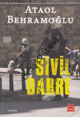 Sivil Darbe, Ataol Behramoğlu