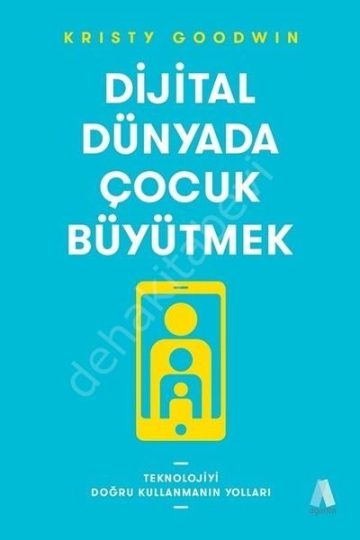 Dijital Dünyada Çocuk Büyütmek, Aganta