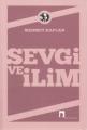 Sevgi ve İlim Denemeler, Mehmet Kaplan
