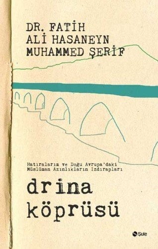 Drina Köprüsü, Şule Yayınları