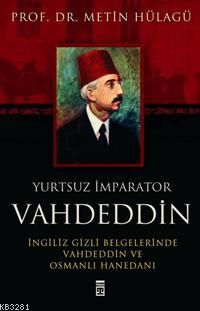 Yurtsuz İmparator Vahdeddin