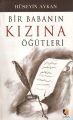 Bir Babanın Kızına Öğütleri, Hüseyin Aykan, Çıra Yayınları