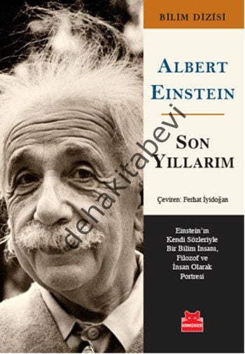 Son Yıllarım, Albert Einstein