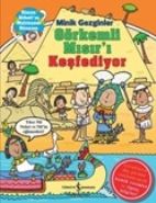 Minik Gezginler : Görkemli Mısır'ı Keşfediyor, John Malam