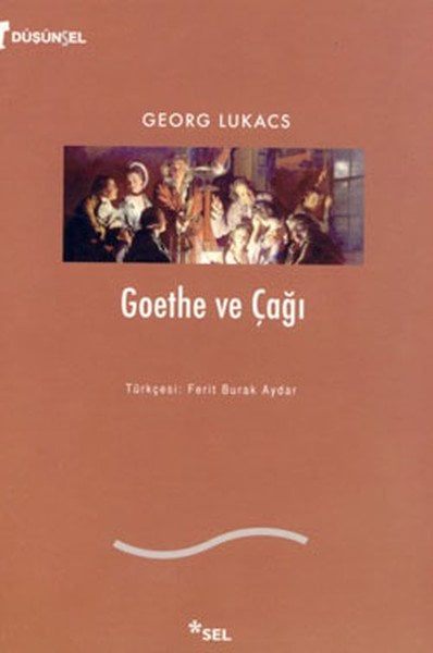 Goethe ve Çağı, Georg Lukacs