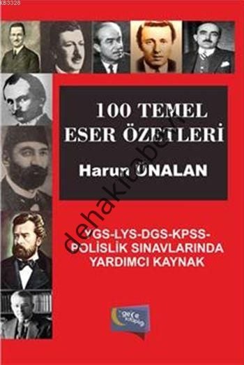 100 Temel Eser Özetleri, Harun Ünalan