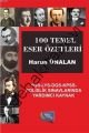 100 Temel Eser Özetleri, Harun Ünalan