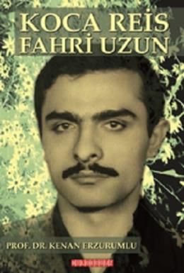 Koca Reis Fahri Uzun, Kenan Erzurumlu, Bilgeoğuz Yayınları