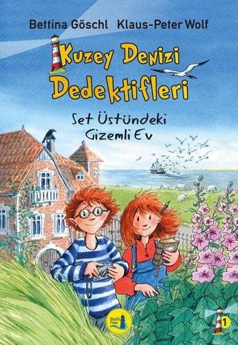 Kuzey Denizi Dedektifleri 1 - Set Üstündeki Gizemli Ev, Bettina Göschl