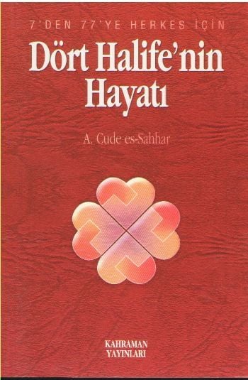 Dört Halifenin Hayatı (İthal Kağıt, Roman Boy), Kahraman Yayınları