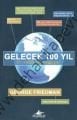 Gelecek 100 Yıl; 21. Yüzyıl İçin Öngörüler
