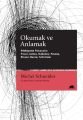 Okumak ve Anlamak, Michel Schneider