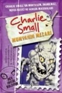 Charlie Small : Mumyanın Mezarı, Charlie Small