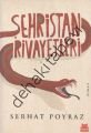 Şehristan Rivayetleri, Serhat Poyraz