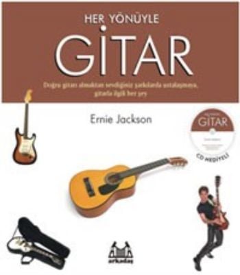 Her Yönüyle Gitar, Ernie Jackson, Arkadaş