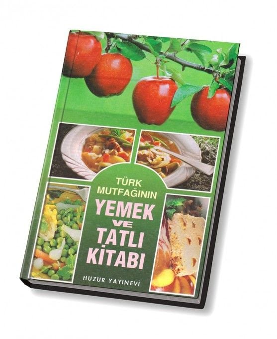 Türk Mutfağının Yemek ve Tatlı Kitabı, Huzur Yayınevi