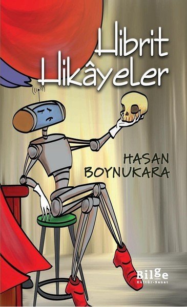 Hibrit Hikayeler, Hasan Boynukara