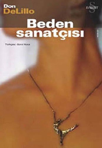 Beden Sanatçısı, Don Delillo
