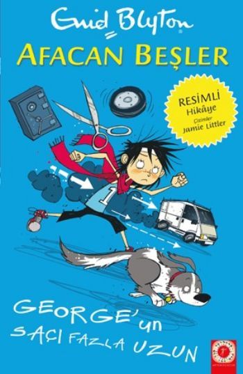 Afacan Beşler - George'un Saçı Fazla Uzun, Enid Blyton