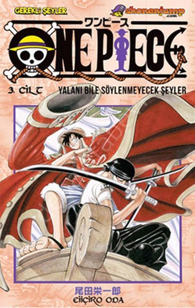 One Piece 03 Yalanı Bile Söylenmeyecek Şeyler, Gerekli Şeyler