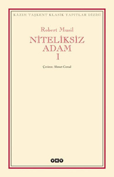 Niteliksiz Adam 1, Robert Musil
