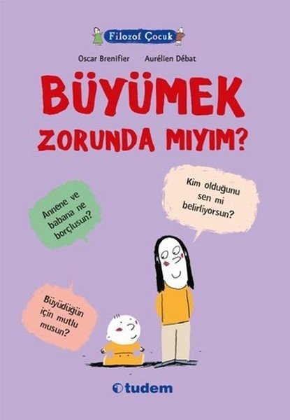 Filozof Çocuk Büyümek Zorunda Mıyım, Oscar Brenifier