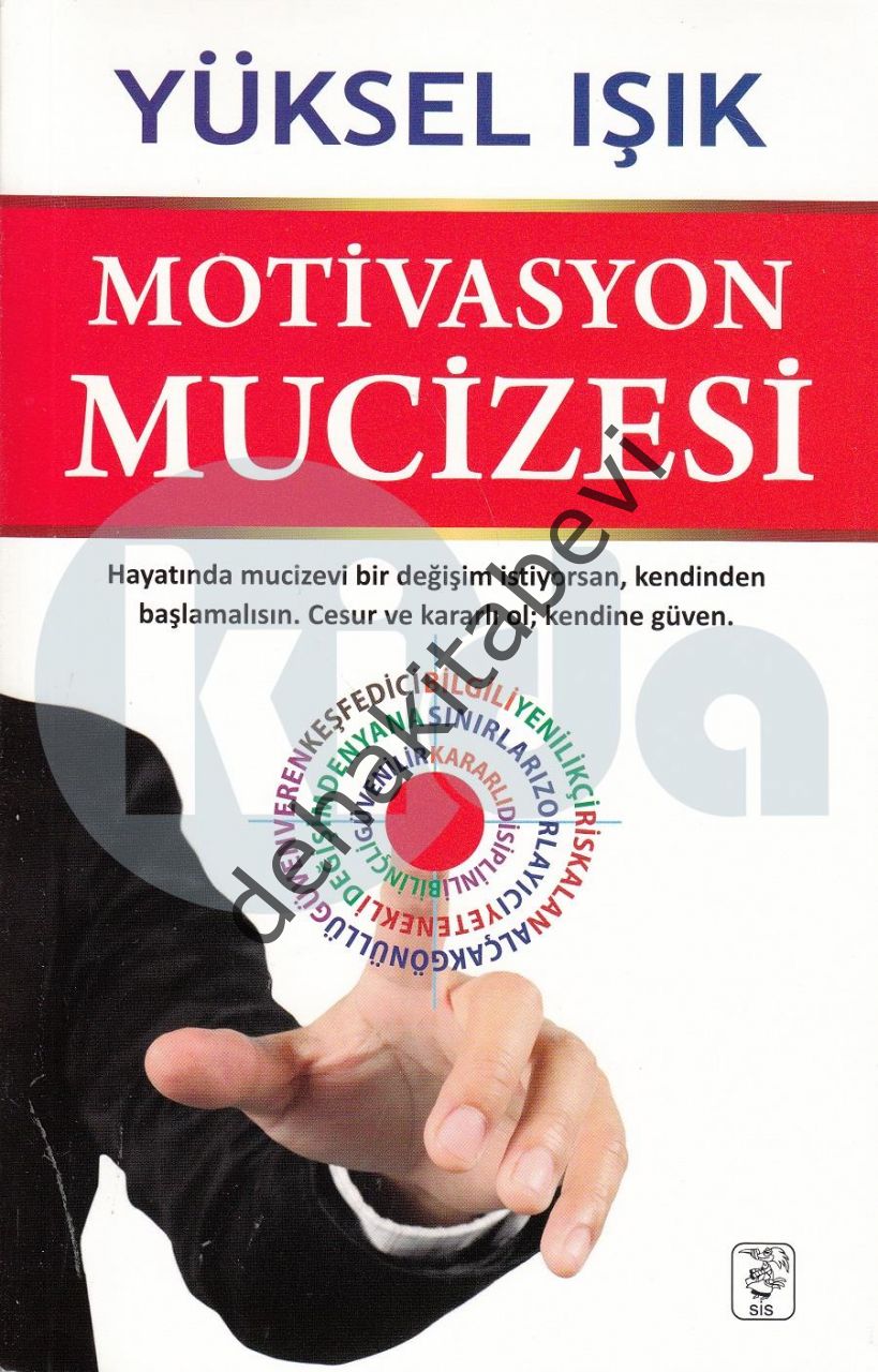 Motivasyon Mucizesi, Yüksel Işık