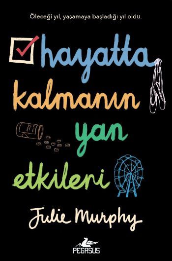 Hayatta Kalmanın Yan Etkileri, Julie Murphy