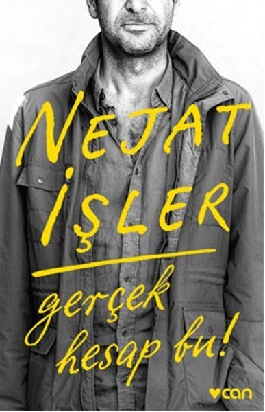 Gerçek Hesap Bu!, Nejat İşler
