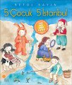 5 Çocuk 5 İstanbul, Betül Sayın