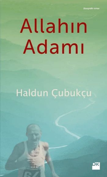 Allahın Adamı, Haldun Çubukçu, Doğan Kitap