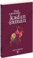 Türk Kültüründe Kadın Şaman, Fuzuli Bayat