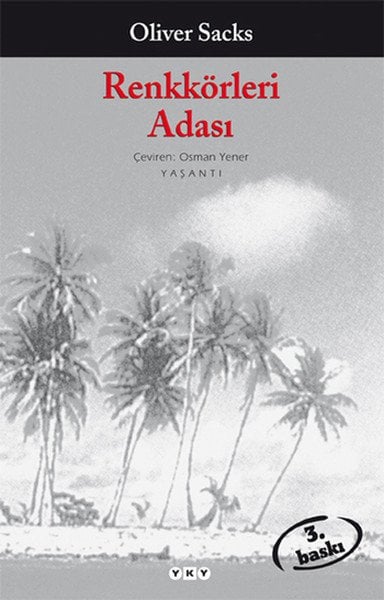 Renkkörleri Adası, Oliver Sacks